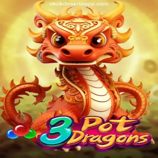 Exploring the World of 3PotDragons on OKOKDESERTO.COM platform: Oficial Slots Brasil