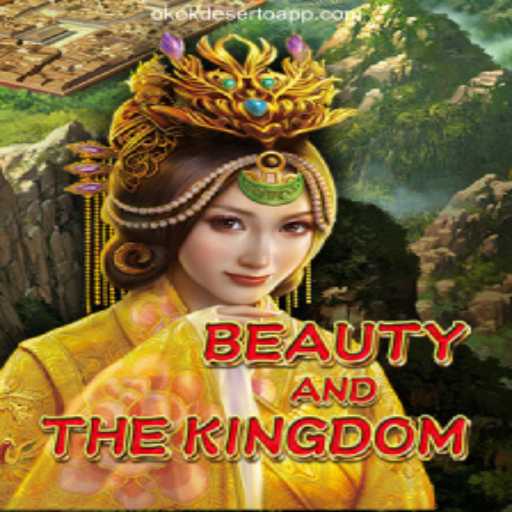 Explore BeautyAndTheKingdom on OKOKDESERTO.COM Platform: Oficial Slots Brasil