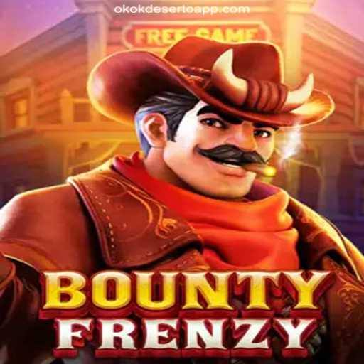Explore the Thrilling World of BountyFrenzy on OKOKDESERTO.COM